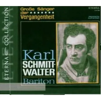 Zahraniční hudba CD Karl Schmitt-Walter: Bariton 2007