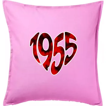 Polštář 1955 v srdci - Polštář 50x50 - 50x50 - Pouze potah ( Růžová )