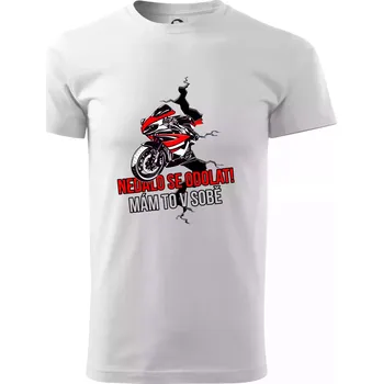Nedalo se odolat, mám to v sobě silniční motorka - Triko extra velké (5-8XL) - 7XL ( Bílá )