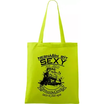 Nesnáším být sexy - strojvůdce - Taška bavlněná - 42 x 38 cm ( Limetková )