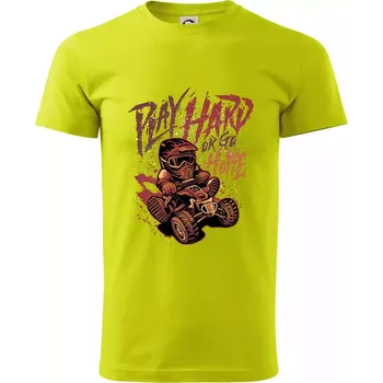 Play Hard or Go Home - Klasické pánské triko vyšší gramáže - 3XL ( Limetková )