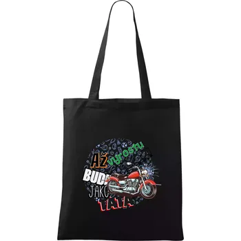 Nákupní taška Až vyrostu budu jako táta - klasická motorka - Taška bavlněná - 42 x 38 cm ( Černá )