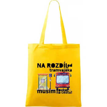 Na rozdíl od tramvajáka musím koukat na cestu - Taška bavlněná - 42 x 38 cm ( Žlutá )