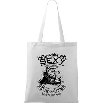 Nákupní taška Nesnáším být sexy - strojvůdce - Taška bavlněná - 42 x 38 cm ( Bílá )