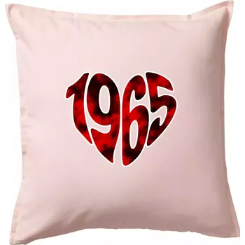 Polštář 1965 v srdci - Polštář 50x50 - 50x50 - Pouze potah ( Světle růžová )
