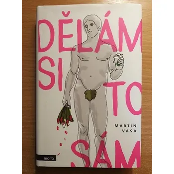 Dělám si to sám