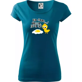 Dámské oblečení Venco jsi to ty - Dámské triko Pure - XL ( Petrolejová )