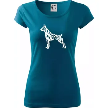 Dámské oblečení Doberman - nápis v tělě - Dámské triko Pure - 3XL ( Petrolejová )
