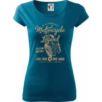 Dámské tričko Motorcycle Legend Live free Ride hard - Dámské triko Pure - L ( Petrolejová )
