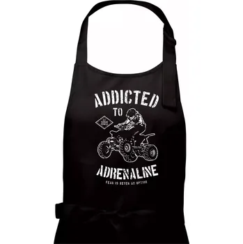 Kuchyňská zástěra Addicted To Adrenaline - Dámská zástěra na vaření - Univerzální velikost ( Černá )