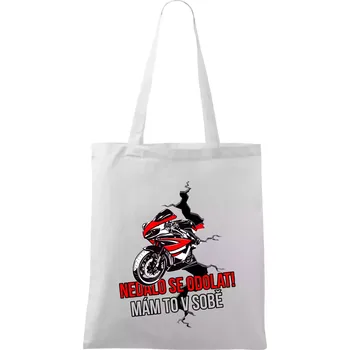 Nedalo se odolat, mám to v sobě silniční motorka - Taška bavlněná - 42 x 38 cm ( Bílá )