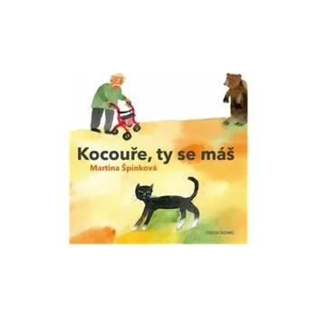 Kocouře, Ty se máš - Martina Špinková