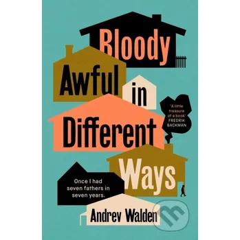 Beletrie pro dospělé Bloody Awful in Different Ways - Andrev Walden Penguin Books