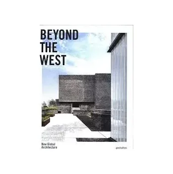 Umění Beyond the West - Gestalten Verlag