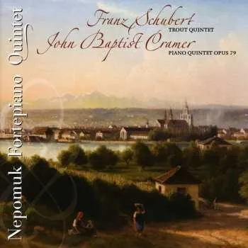 Zahraniční hudba CD Schubert / Cramer / Nepomuk Fortepiano Quintet: Trout Quintet / Piano Quintets 2009