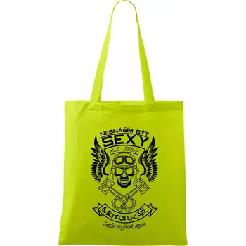 Nesnáším být sexy - motorkář - Taška bavlněná - 42 x 38 cm ( Limetková )