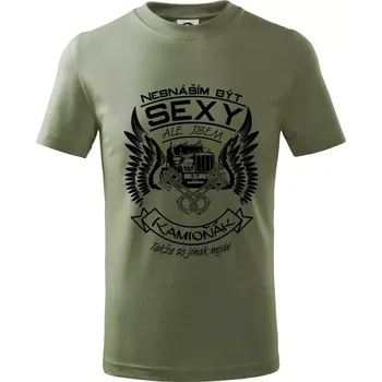 Dětská móda Nesnáším být sexy - kamioňák - Tričko dětské bavlněné - 122 cm/6 let ( Khaki )