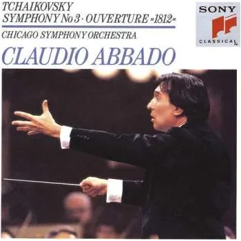 Zahraniční hudba CD Tchaikovsky / Abbado / Cso: Symphony 3 / 1812 Overture 1991