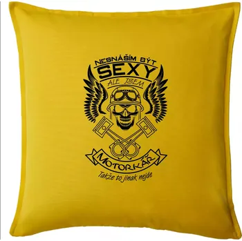 Polštář Nesnáším být sexy - motorkář - Polštář 50x50 - 50x50 - Pouze potah ( Žlutá )
