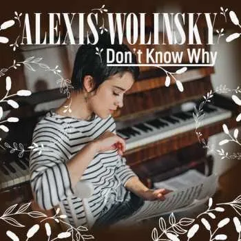 Zahraniční hudba CD Alexis Wolinsky: Don't Know Why 2021