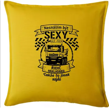Polštář Nesnáším být sexy - Řidič Náklaďáku - Polštář 50x50 - 50x50 - Pouze potah ( Žlutá )