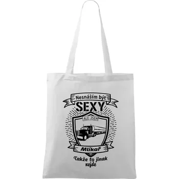Nákupní taška Nesnáším být sexy - Mlíkař - Taška bavlněná - 42 x 38 cm ( Bílá )