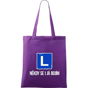 Autoškola někdy se bojím i já - Taška bavlněná - 42 x 38 cm ( Fialová )