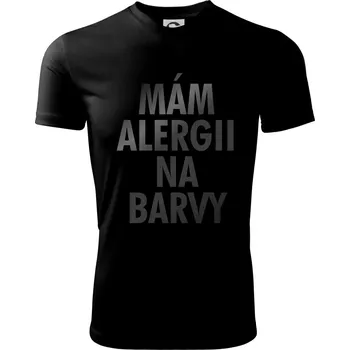 Mám alergii na barvy - černý potisk - Dětské triko sportovní (dresovina) - 146 cm/10 let ( Černá )