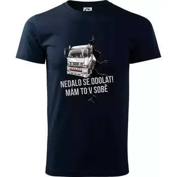 Pánské tričko Nedalo se odolat, mám to v sobě kamion - Triko extra velké (5-8XL) - 6XL ( Námořní modrá (téměř černá) )
