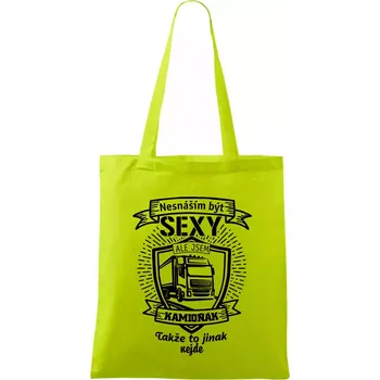 Nesnáším být sexy - Kamioňák ERB - Taška bavlněná - 42 x 38 cm ( Limetková )
