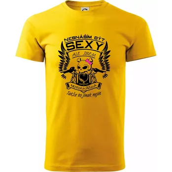 Pánské tričko Nesnáším být sexy - motorkářka - Triko extra velké (5-8XL) - 8XL ( Žlutá )