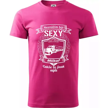 Pánské tričko Nesnáším být sexy - Mlíkař - Klasické pánské triko vyšší gramáže - 4XL ( Purpurová )