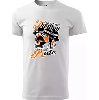 Pánské tričko I don't need therapy moto ride - Triko extra velké (5-8XL) - 6XL ( Bílá )