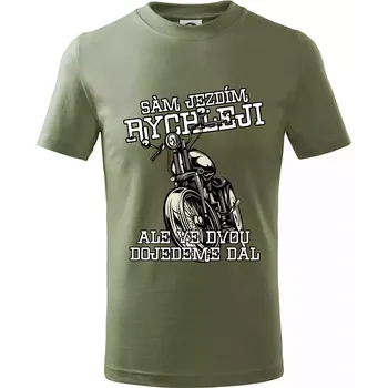 Chlapecké oblečení Sám jezdím rychleji, ale ve dvou dojedeme dál - Tričko dětské bavlněné - 104-110cm / 3-4 roky ( Khaki )