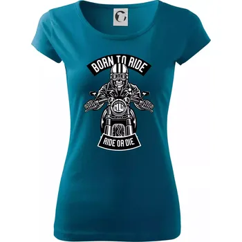Dámské tričko Lebka ride or die - Dámské triko Pure - M ( Petrolejová )
