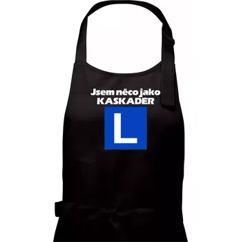 Kuchyňská zástěra Autoškola něco jako kaskadér - Dámská zástěra na vaření - Univerzální velikost ( Černá )