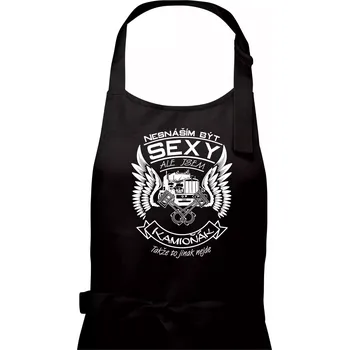Kuchyňská zástěra Nesnáším být sexy - kamioňák - Dámská zástěra na vaření - Univerzální velikost ( Černá )