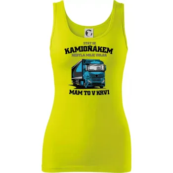 Stát se kamioňákem nebyla moje volba - Dámské tílko - L ( Limetková )