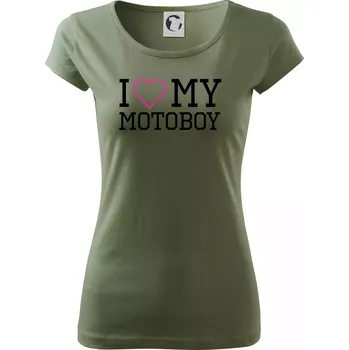 Dámské tričko I love my motoboy - Dámské triko Pure - XS ( Khaki )