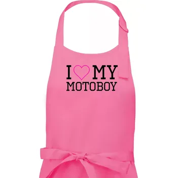 Kuchyňská zástěra I love my motoboy - Dámská zástěra na vaření - Univerzální velikost ( Růžová )