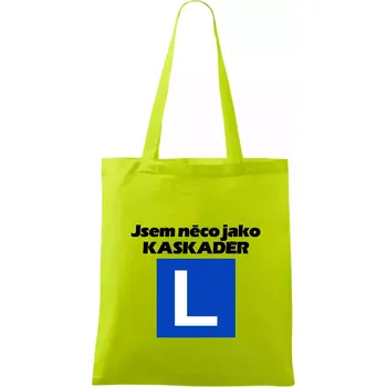 Autoškola něco jako kaskadér - Taška bavlněná - 42 x 38 cm ( Limetková )