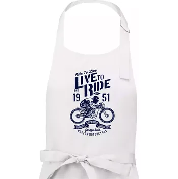 Kuchyňská zástěra Live To Ride - Dámská zástěra na vaření - Univerzální velikost ( Bílá )