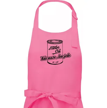 Kuchyňská zástěra Motor Oil - kdo maže - Dámská zástěra na vaření - Univerzální velikost ( Růžová )