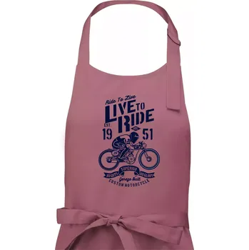Kuchyňská zástěra Live To Ride - Dámská zástěra na vaření - Univerzální velikost ( Starorůžová )