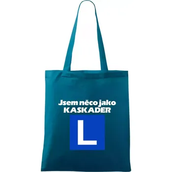 Autoškola něco jako kaskadér - Taška bavlněná - 42 x 38 cm ( Petrolejová )