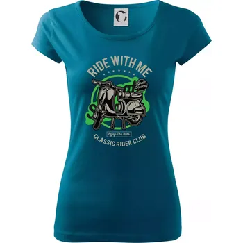 Ride With Me - Dámské triko Pure - XL ( Petrolejová )
