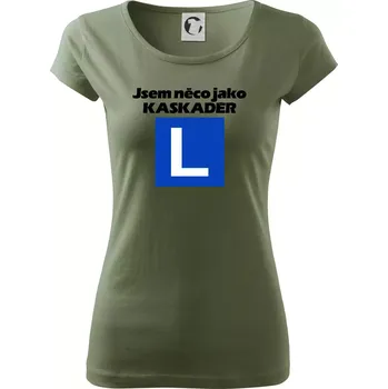 Dámské tričko Autoškola něco jako kaskadér - Dámské triko Pure - L ( Khaki )