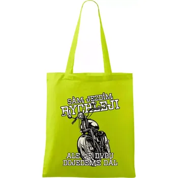 Sám jezdím rychleji, ale ve dvou dojedeme dál - Taška bavlněná - 42 x 38 cm ( Limetková )