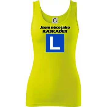 Dámské tričko Autoškola něco jako kaskadér - Dámské tílko - XL ( Limetková )