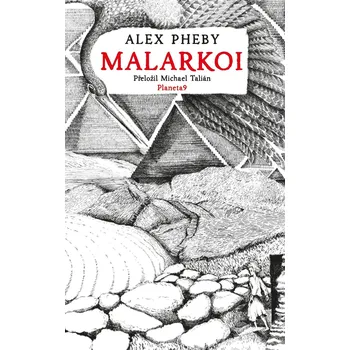 Malarkoi - Alex Pheby (2025, pevná)